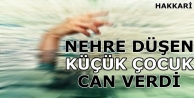 Nehre düşen küçük çocuk can verdi