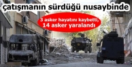 Nusaybin'de 3 asker hayatını kaybetti, 14 asker...