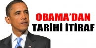 Obama’dan tarihi itiraf