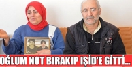 'Oğlum IŞİD'e gitti'