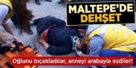 Oğlunu Bıçakladılar, Annenin Üzerinden Otomobille...