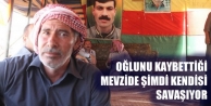 Oğlunu kaybettiği mevzide şimdi kendisi savaşıyor