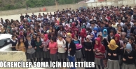 Öğrenciler Soma İçin Dua Ettiler