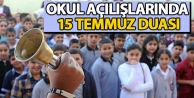 Okul açılışlarında 15 Temmuz duası