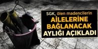 Ölen Madencilerin Ailelerine 1.000 TL Aylık