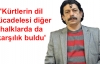 'Ölüme doğru gidiyor diller’ 