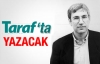 Orhan Pamuk Taraf'ta yazacak