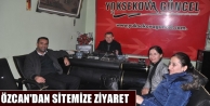 Özcan'dan Sitemize Anlamlı Ziyaret 