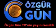 Özgür Gün TV’nin yayını kesildi