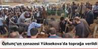 Öztunç'un cenazesi Yüksekova'da toprağa verildi