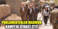 Parlamenterler Maxmur Kampı'nı ziyaret etti
