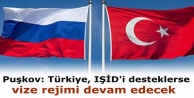 Puşkov: Türkiye, IŞİD'i desteklerse vize rejimi...