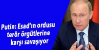 Putin: Esad’ın ordusu terör örgütlerine karşı...