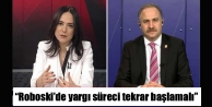 “Roboski’de yargı süreci tekrar başlamalı”