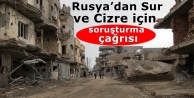 Rusya’dan Sur ve Cizre için soruşturma çağrısı