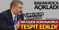 Sağlık Bakanı Koca: koronavirüs Türkiye'de Tespit Edildi