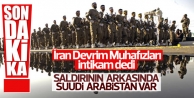 “Saldırının arkasında Suudi Arabistan var!“