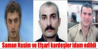 Saman Nasim ve Efşarî kardeşler idam edildi
