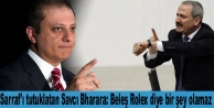 Sarraf'ı tutuklatan Savcı Bharara: Beleş Rolex...