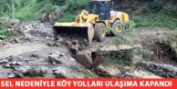 Sel Nedeniyle Köy Yolları Ulaşıma Kapandı