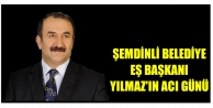 Şemdinli Belediye Eş Başkanı Yılmaz'ın acı...