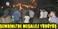 Şemdinli’de Meşaleli Yürüyüş
