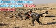 Şengal'de çetelerden saldırı girişimi: 18 çete...