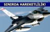 Sınırda yoğun hava hareketliği