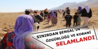 Sınırdan Şengal'in özgürlüğü ve Kobanê selamlandı