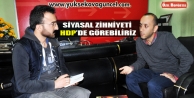 'Siyasal zihniyeti HDP’de Görebiliriz'