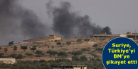 Suriye, Türkiye’yi BM’ye şikayet etti
