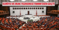 Suriye ve Irak tezkeresi TBMM’den geçti