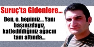 Suruç'ta Gidenlere...