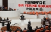 TBMM'de bir yerine sokarım polemiği