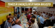 Temizlik emekçileri iftarda buluştu