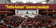 “Torba kanun” tasarısı yasalaştı