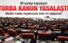 Torba Kanun teklifi yasalaştı