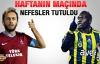Trabzon'da nefesler tutuldu