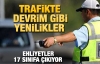 Trafikte sistem değişiyor