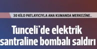 Tunceli'de HES'e bombalı saldırı