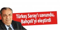 Türkeş Saray’ı savundu, Bahçeli’yi eleştirdi