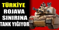 Türkiye  Rojava  Sınırına  Tank Yığıyor