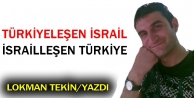 Türkiyeleşen İsrail, İsrailleşen Türkiye