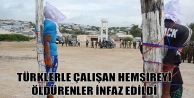 Türklerle çalışan hemşireyi öldürenler infaz...
