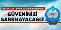 Twitter'dan Türkiye Açıklaması: Güveninizi Sarsmayacağız...