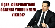 Üçer: Gürpınar’daki öğrenci yurdu neden yıkıldı?