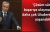 Uludereler yaşanabilir!'