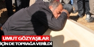 Umut Ayvalık Toprağa verildi