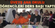 Üveyş Anaokulu Öğrencileri Ders Başı Yaptı