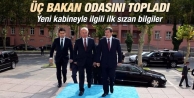 Yeni kabinede 3 bakan yok